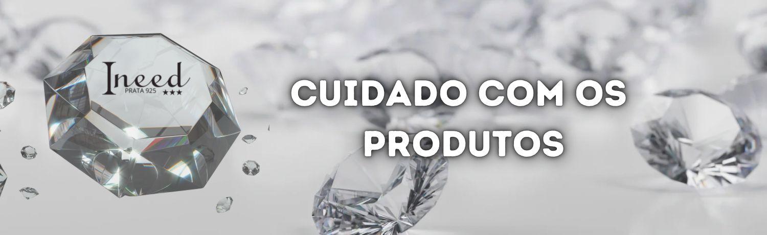 Cuidado com os Produtos